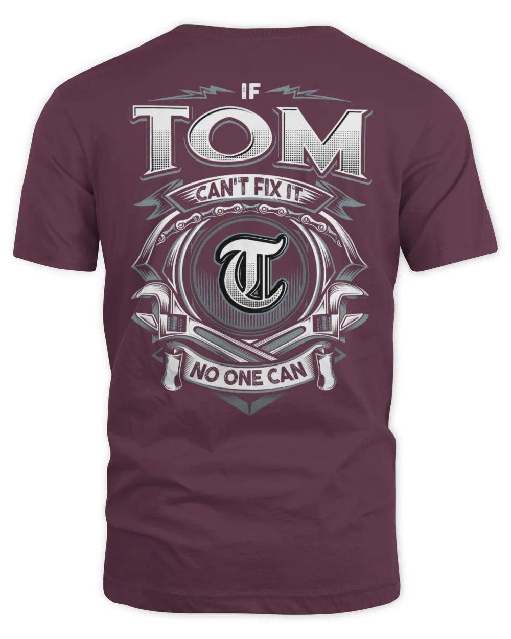 TOM AP81-K4-626 - Personalized Ahmed Quote Apparel “If Ahmed Can't Fix It, No One Can” - Unisex Standard T-Shirt - Maroon