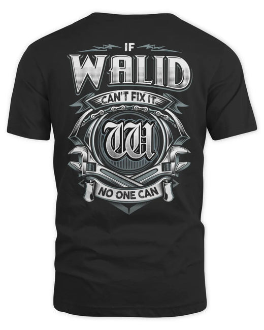 WALID AP81-K4-626 - Personalized Ahmed Quote Apparel “If Ahmed Can't Fix It, No One Can”