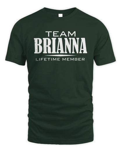 BRIANNA BL62-K4-128 - Personalized “Team NAME Lifetime Member” - Unisex Standard T-Shirt - Forest Green