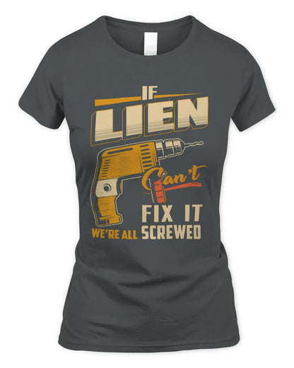 LIEN TP22-K4-228 - Personalized Handyman T-Shirt “If AARON Can’t Fix It, We’re All Screwed” - Women's Standard T-Shirt - Charcoal