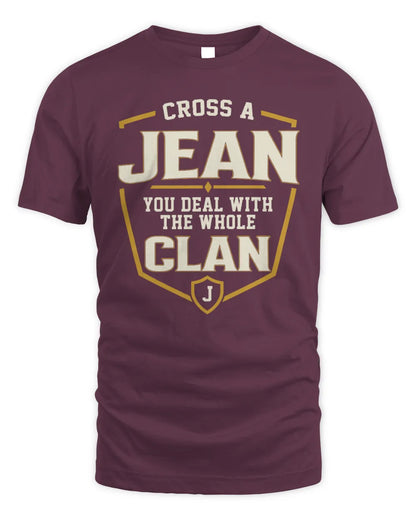 JEAN NT1-K008 Cross A/An NAME, You Deal With the Whole Clan | Personalized Vintage T-Shirt - Unisex Standard T-Shirt - Maroon