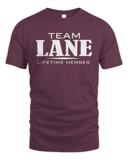 LANE BL62-K4-128 - Personalized “Team NAME Lifetime Member” - Unisex Standard T-Shirt - Maroon
