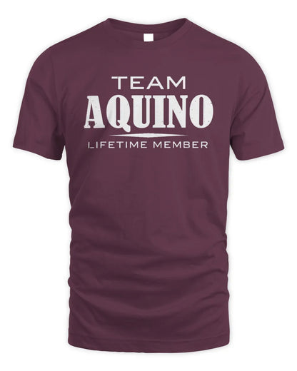 AQUINO BL62-K4-128 - Personalized “Team NAME Lifetime Member” - Unisex Standard T-Shirt - Maroon