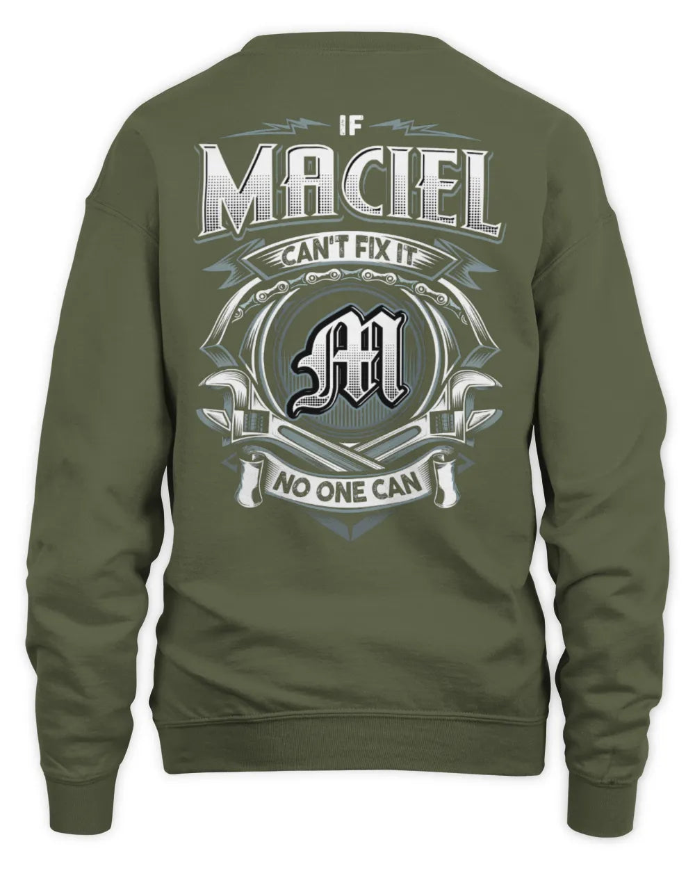 MACIEL AP81-K4-626 - Personalized Ahmed Quote Apparel “If Ahmed Can't Fix It, No One Can” - Unisex Sweatshirt - Military Green