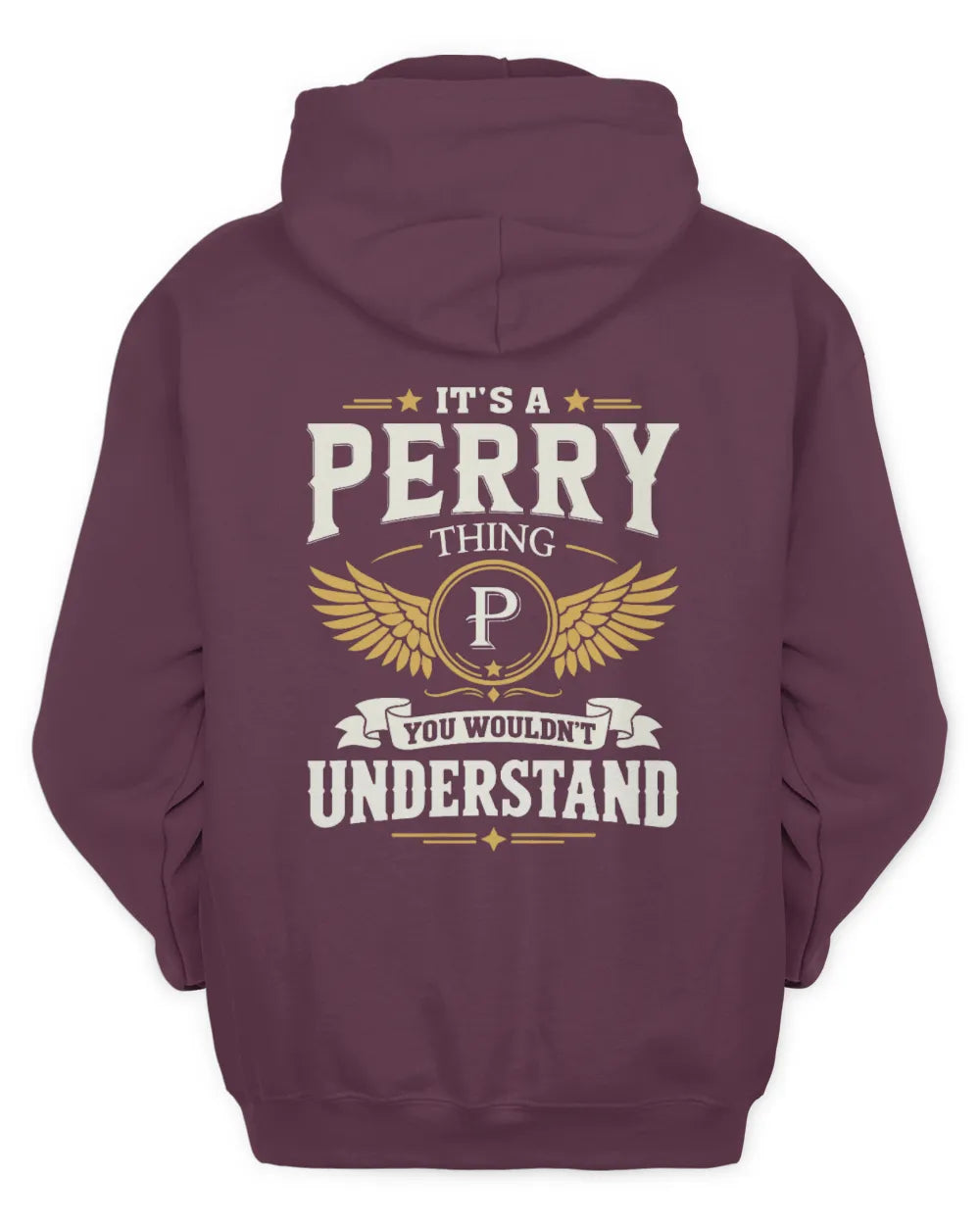 PERRY KT06-M008 It’s a [NAME] Thing – You Wouldn’t Understand | Personalized Vintage T-Shirt - Unisex Hoodie - Maroon