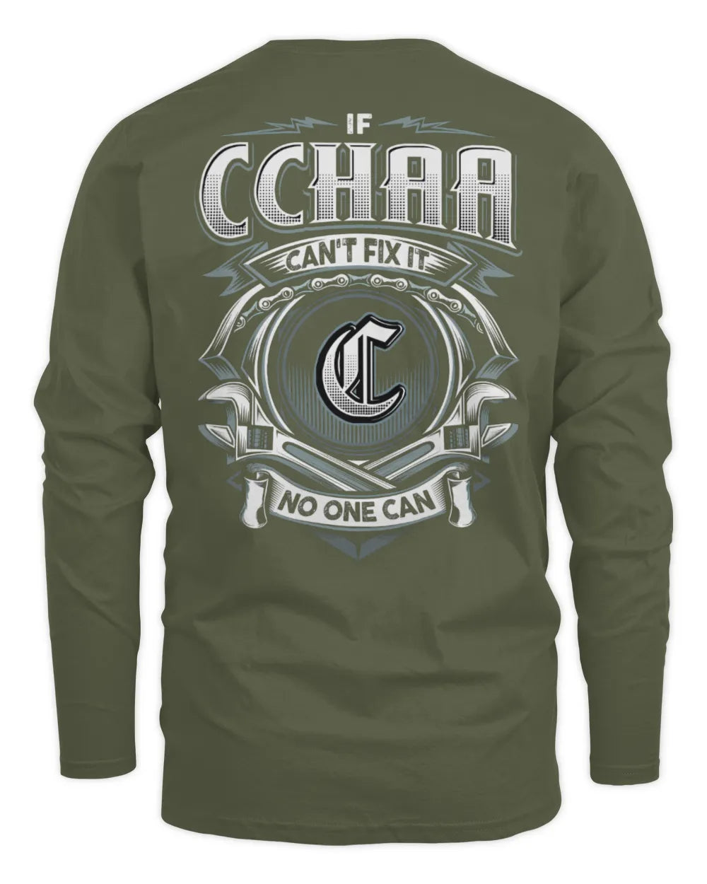 CCHAA AP81-K4-626 - Personalized Ahmed Quote Apparel “If Ahmed Can't Fix It, No One Can” - Men's Long Sleeved T-Shirt - Military Green