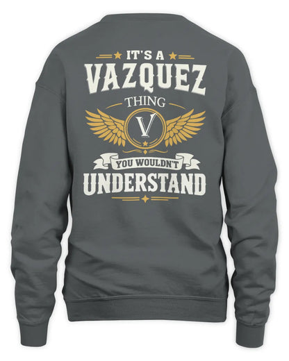 VAZQUEZ KT06-M008 It’s a [NAME] Thing – You Wouldn’t Understand | Personalized Vintage T-Shirt - Unisex Sweatshirt - Charcoal
