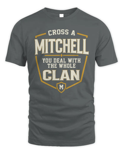 MITCHELL NT1-K008 Cross A/An NAME, You Deal With the Whole Clan | Personalized Vintage T-Shirt - Unisex Standard T-Shirt - Charcoal
