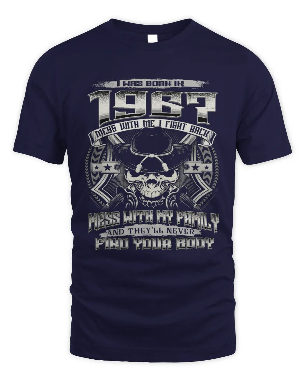 1967 HH89-K2 – Protective Family Quote T-Shirt - Unisex Standard T-Shirt - Navy