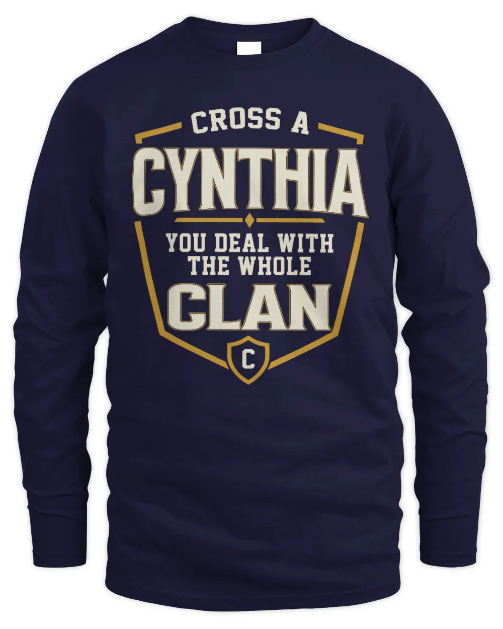 CYNTHIA NT1-K008 Cross A/An NAME, You Deal With the Whole Clan | Personalized Vintage T-Shirt - Men's Long Sleeved T-Shirt - Navy