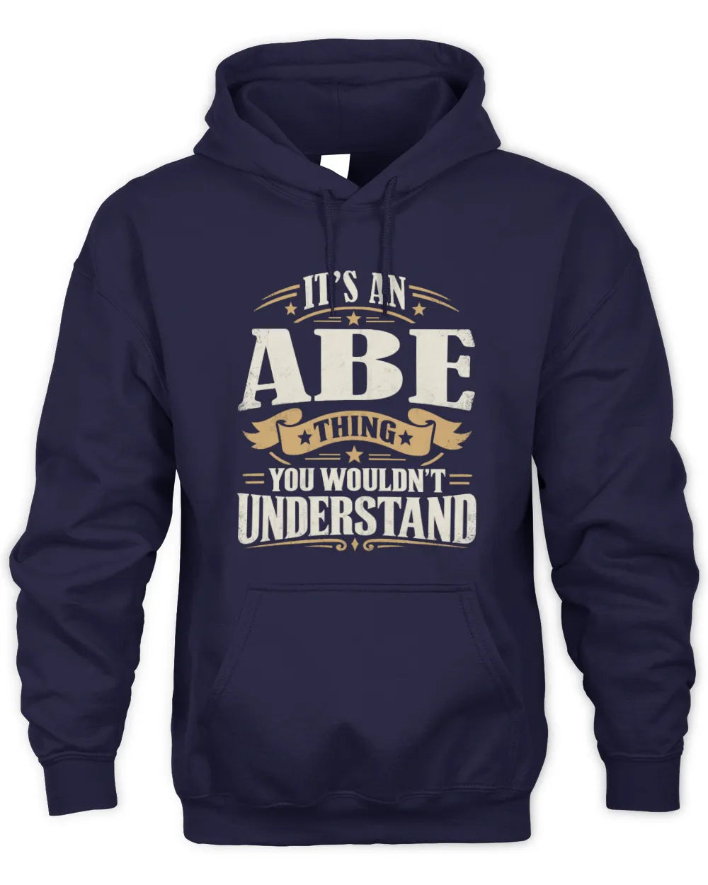 ABE P08 TH51 - Personalized “It’s a/an [NAME] Thing – You Wouldn’t Understand” Shirt - Unisex Hoodie - Navy
