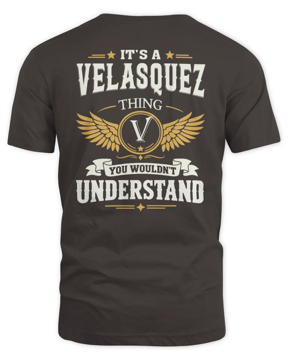 VELASQUEZ KT06-M008 It’s a [NAME] Thing – You Wouldn’t Understand | Personalized Vintage T-Shirt - Unisex Standard T-Shirt - Dark Chocolate