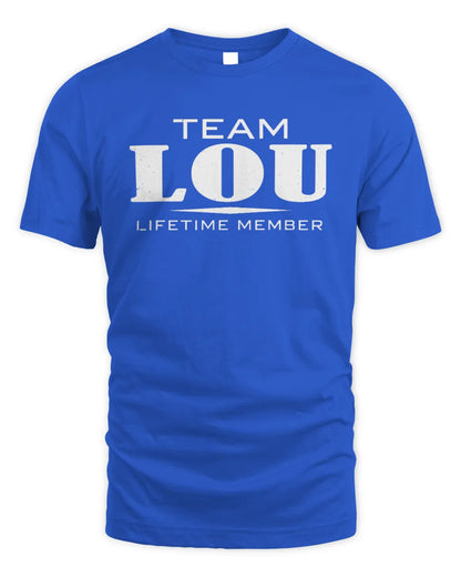LOU BL62-K4-128 - Personalized “Team NAME Lifetime Member” - Unisex Standard T-Shirt - Royal