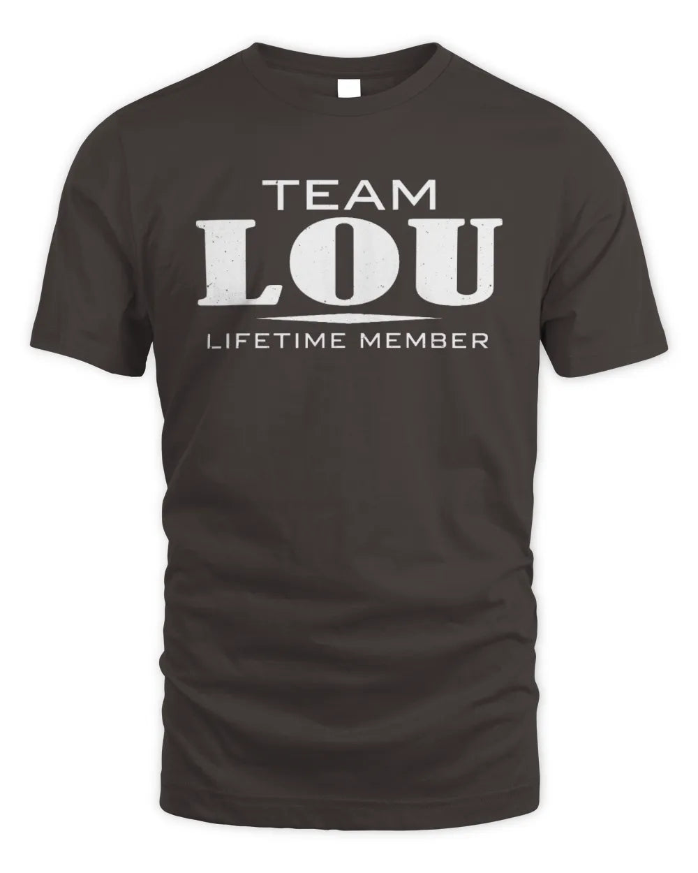 LOU BL62-K4-128 - Personalized “Team NAME Lifetime Member” - Unisex Standard T-Shirt - Dark Chocolate