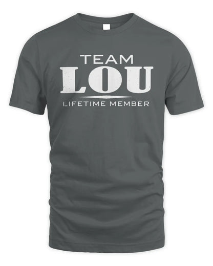 LOU BL62-K4-128 - Personalized “Team NAME Lifetime Member” - Unisex Standard T-Shirt - Charcoal