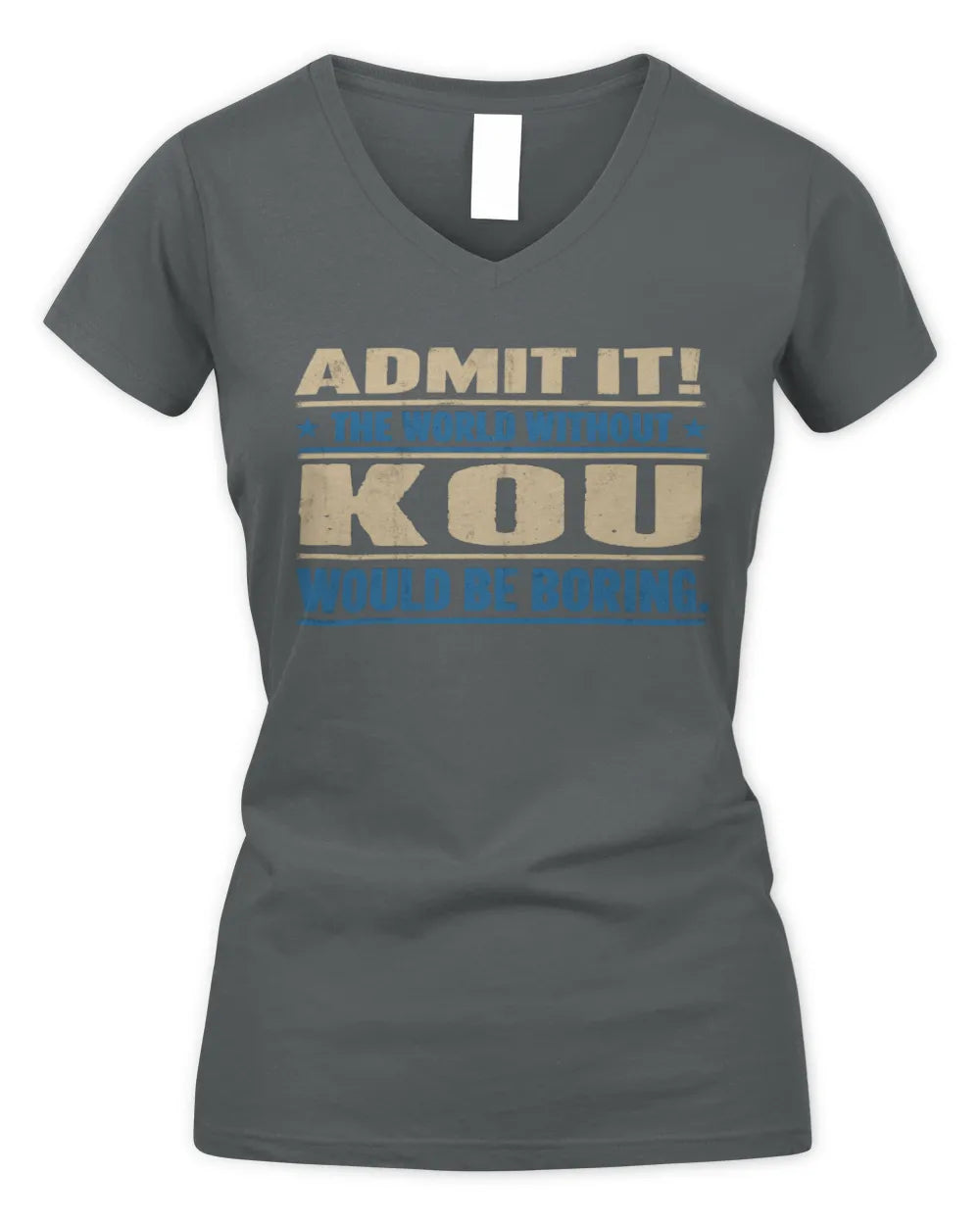 KOU TP68-K2-968 – Personalized Funny Quote Apparel “The World Without NAME Would Be Boring” - Women's V-Neck T-Shirt - Charcoal