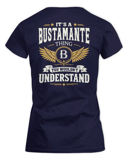 BUSTAMANTE KT06-M008 It’s a [NAME] Thing – You Wouldn’t Understand | Personalized Vintage T-Shirt - Women's Standard T-Shirt - Navy