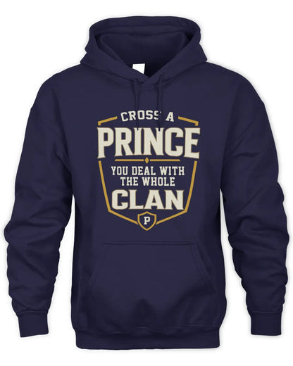 PRINCE NT1-K008 Cross A/An NAME, You Deal With the Whole Clan | Personalized Vintage T-Shirt - Unisex Hoodie - Navy