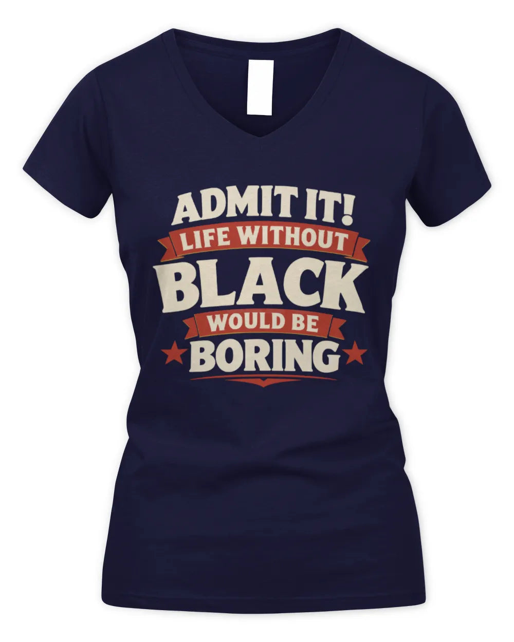 BLACK P4 KT003 Personalized Funny Quote Apparel “Life Without NAME Would Be Boring” - Women's V-Neck T-Shirt - Navy