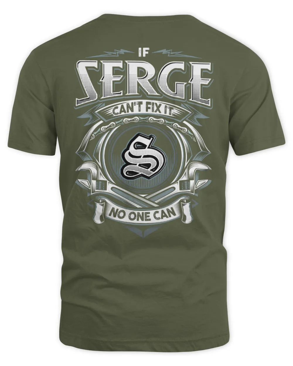 SERGE AP81-K4-626 - Personalized Ahmed Quote Apparel “If Ahmed Can't Fix It, No One Can” - Unisex Standard T-Shirt - Military Green