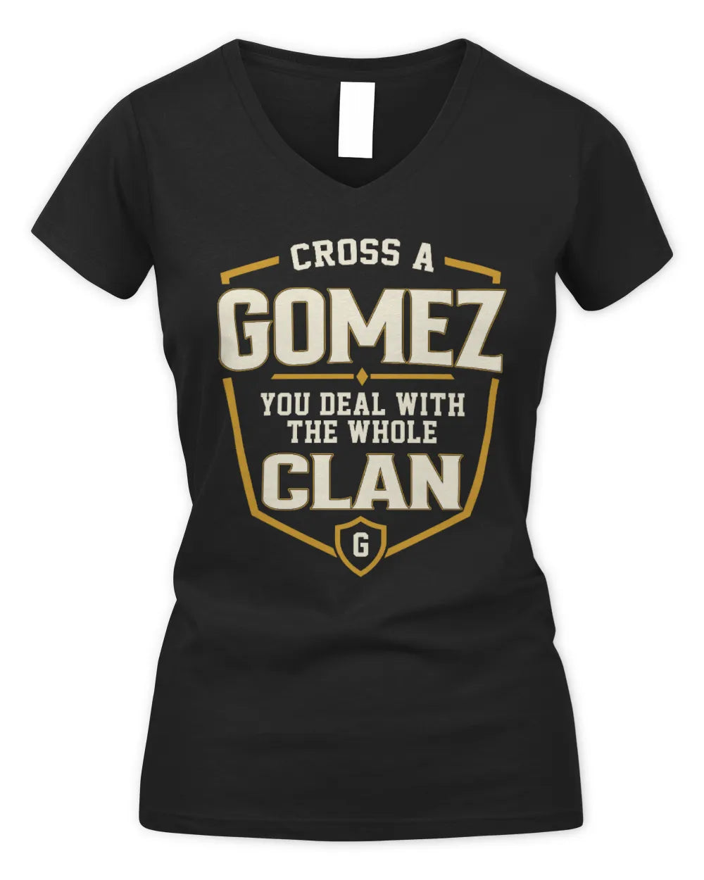 GOMEZ NT1-K008 Cross A/An NAME, You Deal With the Whole Clan | Personalized Vintage T-Shirt - Women's V-Neck T-Shirt - Black