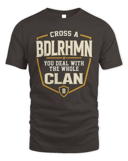 BDLRHMN NT1-K008 Cross A/An NAME, You Deal With the Whole Clan | Personalized Vintage T-Shirt - Unisex Standard T-Shirt - Dark Chocolate