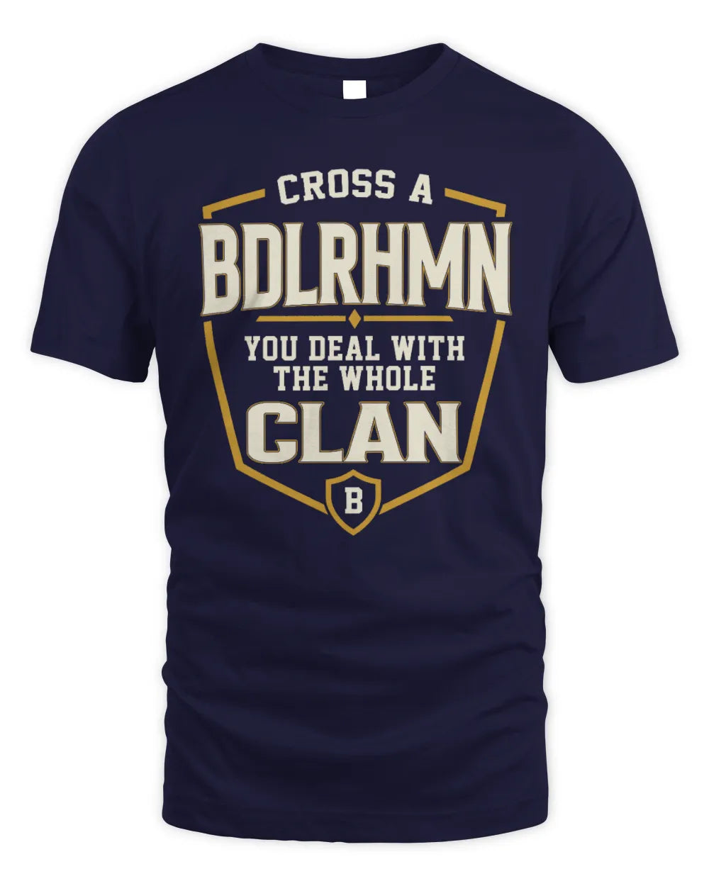 BDLRHMN NT1-K008 Cross A/An NAME, You Deal With the Whole Clan | Personalized Vintage T-Shirt - Unisex Standard T-Shirt - Navy