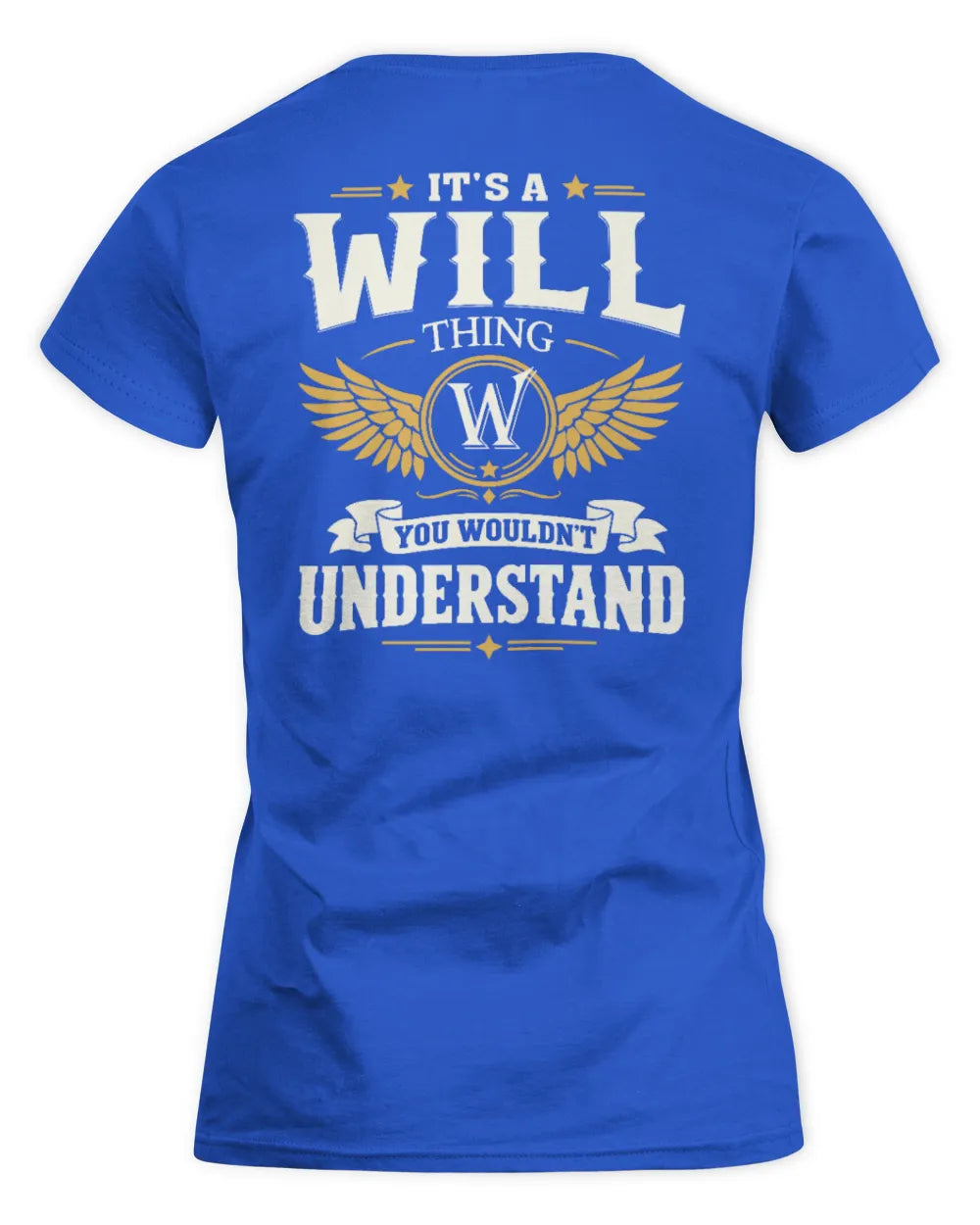 WILL KT06-M008 It’s a [NAME] Thing – You Wouldn’t Understand | Personalized Vintage T-Shirt - Women's Standard T-Shirt - Royal