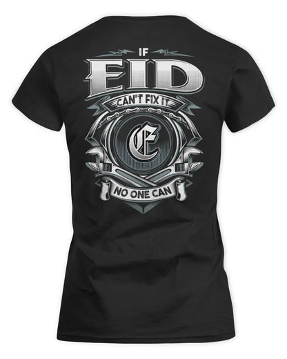 EID AP81-K4-626 - Personalized Ahmed Quote Apparel “If Ahmed Can't Fix It, No One Can” - Women's Standard T-Shirt - Black