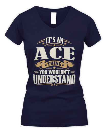 ACE P08 TH51 - Personalized “It’s a/an [NAME] Thing – You Wouldn’t Understand” Shirt - Women's V-Neck T-Shirt - Navy