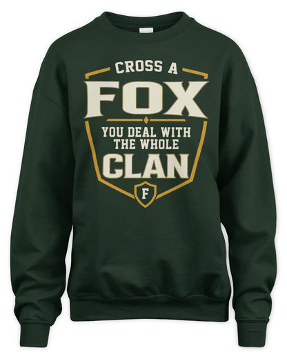 FOX NT1-K008 Cross A/An NAME, You Deal With the Whole Clan | Personalized Vintage T-Shirt - Unisex Sweatshirt - Forest Green