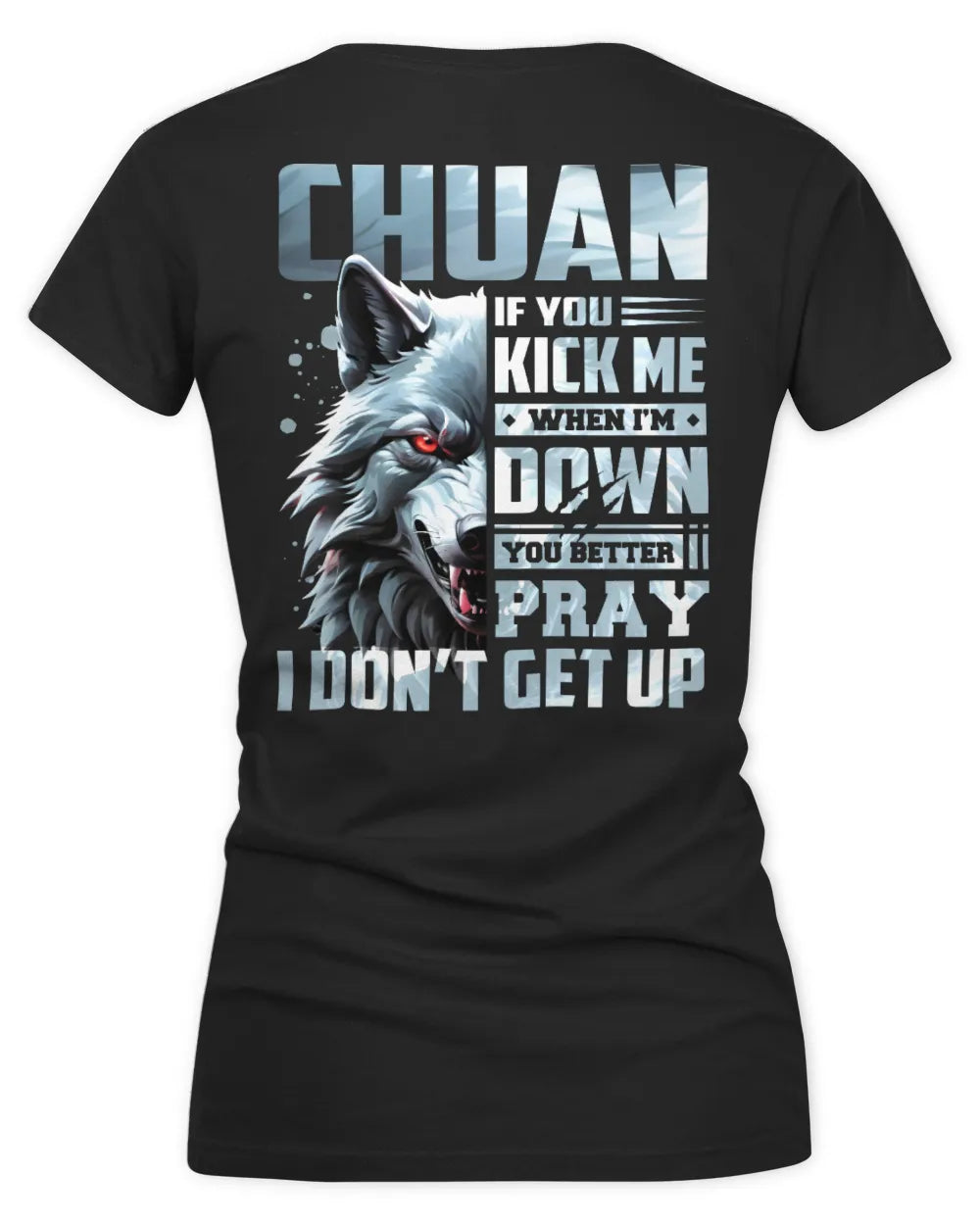 CHUAN AP62-K4-666 - Personalized Fierce Wolf Quote Apparel “If You Kick Me When I’m Down, You Better Pray I Don’t Get Up” - Women's V-Neck T-Shirt - Black