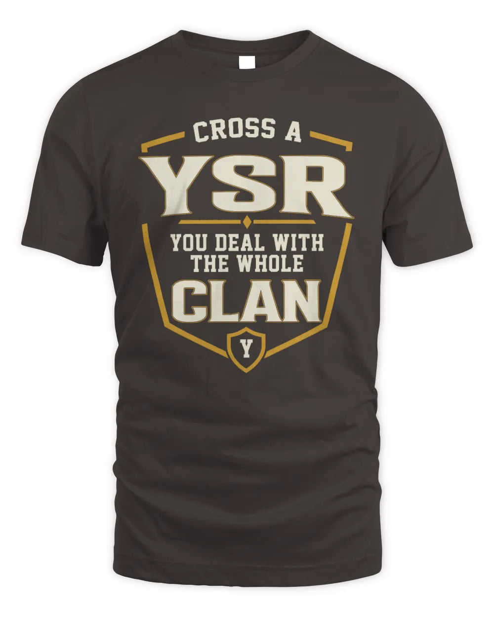 YSR NT1-K008 Cross A/An NAME, You Deal With the Whole Clan | Personalized Vintage T-Shirt - Unisex Standard T-Shirt - Dark Chocolate