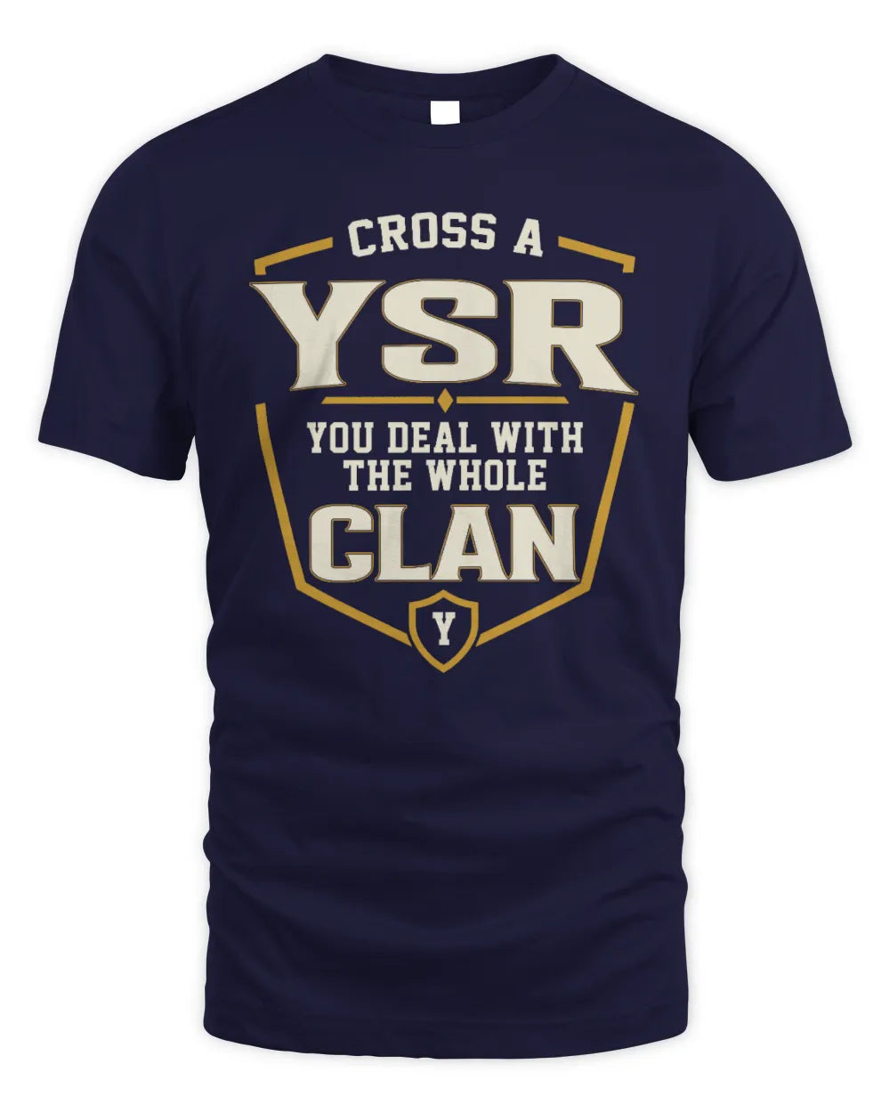YSR NT1-K008 Cross A/An NAME, You Deal With the Whole Clan | Personalized Vintage T-Shirt - Unisex Standard T-Shirt - Navy
