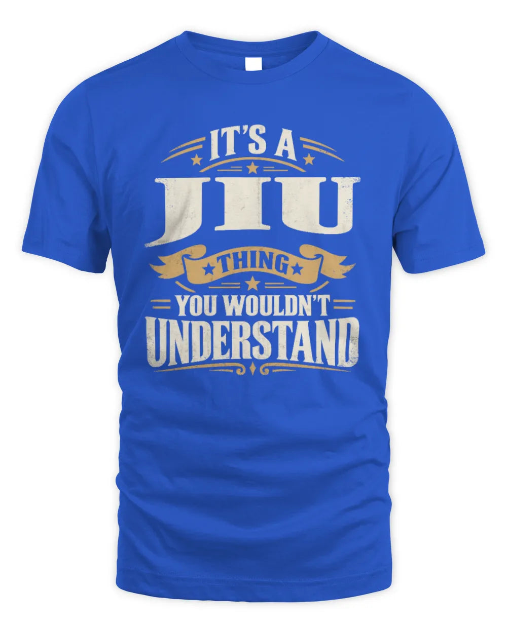 JIU P08 TH51 - Personalized “It’s a/an [NAME] Thing – You Wouldn’t Understand” Shirt - Unisex Standard T-Shirt - Royal