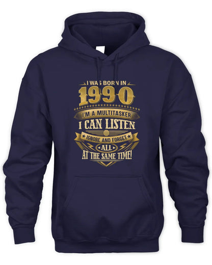 1990 HH89-K2 – Funny Birth Year Multitasker Quote T-Shirt - Unisex Hoodie - Navy