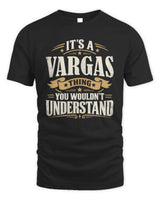 VARGAS P08 TH51 - Personalized “It’s a/an [NAME] Thing – You Wouldn’t Understand” Shirt - Unisex Standard T-Shirt - Black