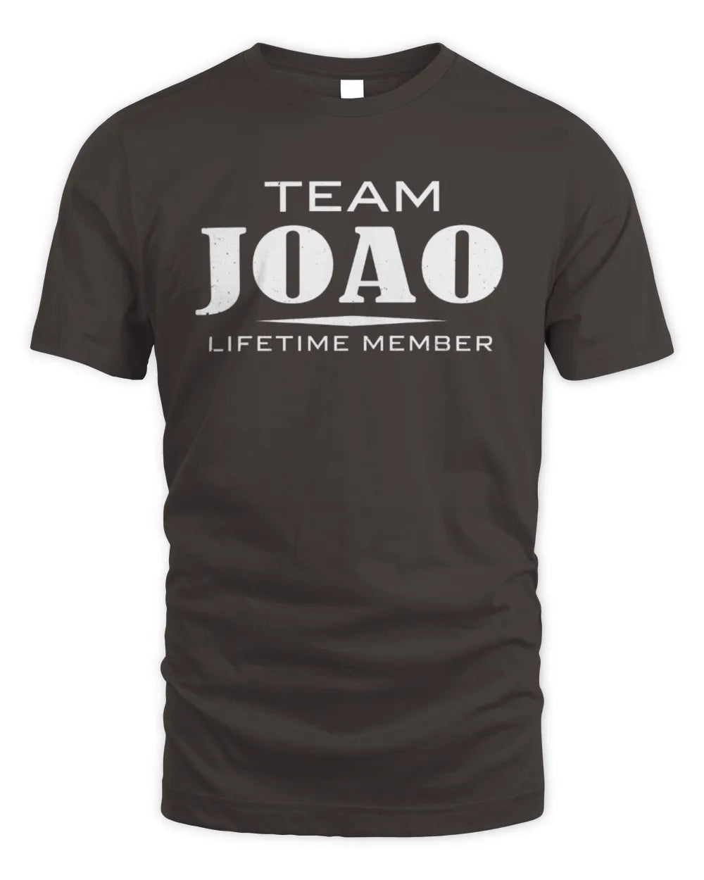 JOAO BL62-K4-128 - Personalized “Team NAME Lifetime Member” - Unisex Standard T-Shirt - Dark Chocolate