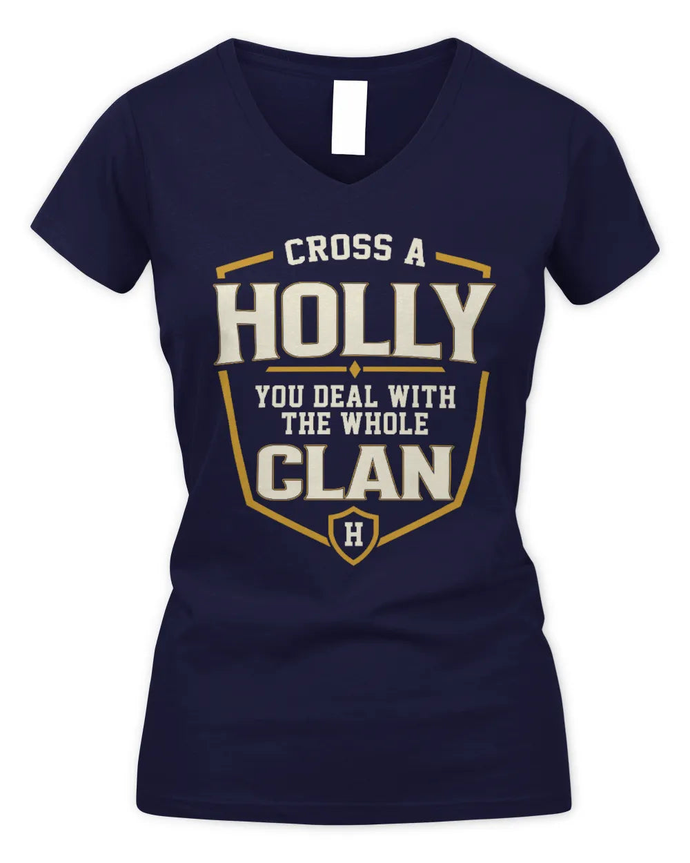 HOLLY NT1-K008 Cross A/An NAME, You Deal With the Whole Clan | Personalized Vintage T-Shirt - Women's V-Neck T-Shirt - Navy
