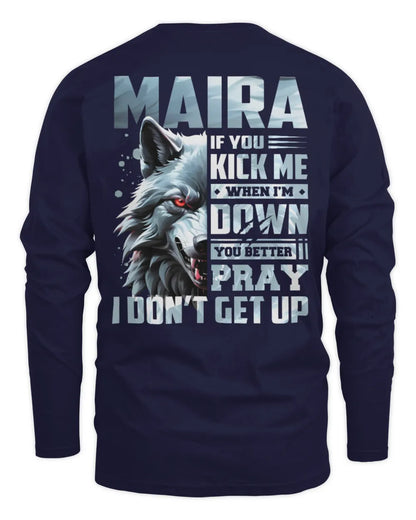MAIRA AP62-K4-666 - Personalized Fierce Wolf Quote Apparel “If You Kick Me When I’m Down, You Better Pray I Don’t Get Up” - Men's Long Sleeved T-Shirt - Navy
