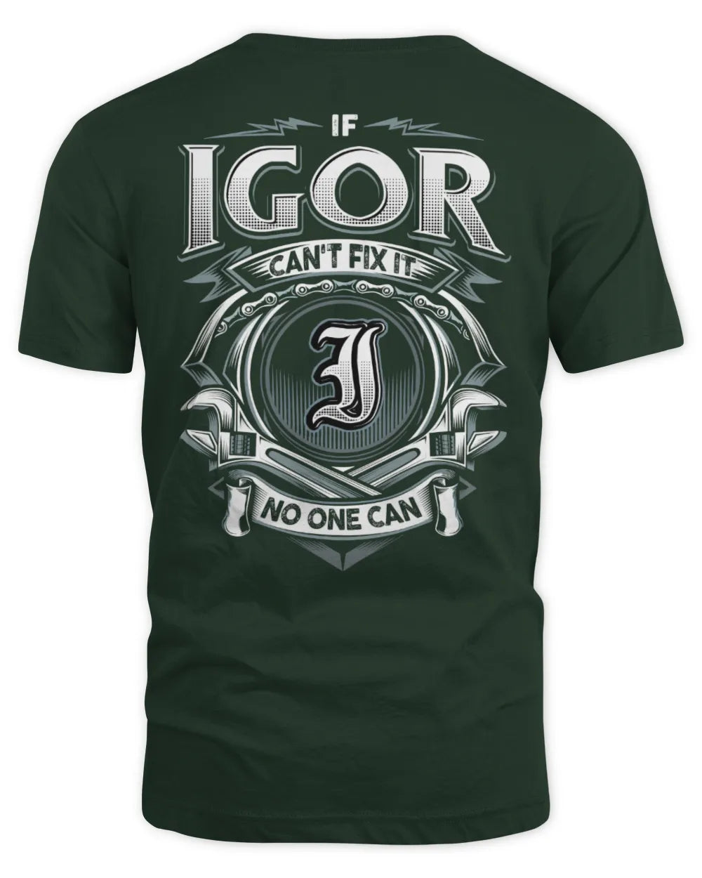 IGOR AP81-K4-626 - Personalized Ahmed Quote Apparel “If Ahmed Can't Fix It, No One Can” - Unisex Standard T-Shirt - Forest Green