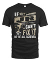 JR TX03 P02 - Personalized Handyman Mechanic Shirt “If NAME Can’t Fix It, We’re All Screwed”