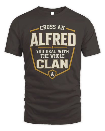 ALFRED NT1-K008 Cross A/An NAME, You Deal With the Whole Clan | Personalized Vintage T-Shirt - Unisex Standard T-Shirt - Dark Chocolate