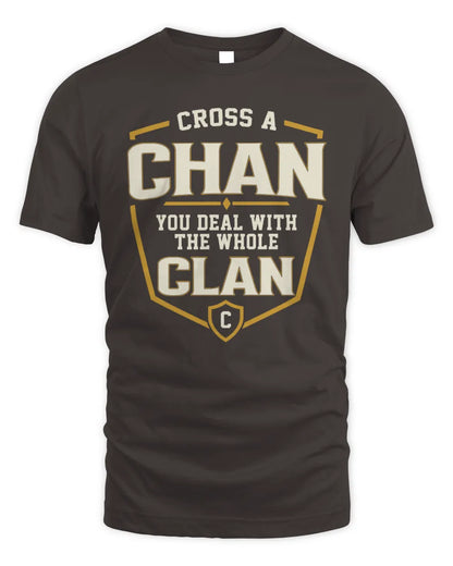 CHAN NT1-K008 Cross A/An NAME, You Deal With the Whole Clan | Personalized Vintage T-Shirt - Unisex Standard T-Shirt - Dark Chocolate