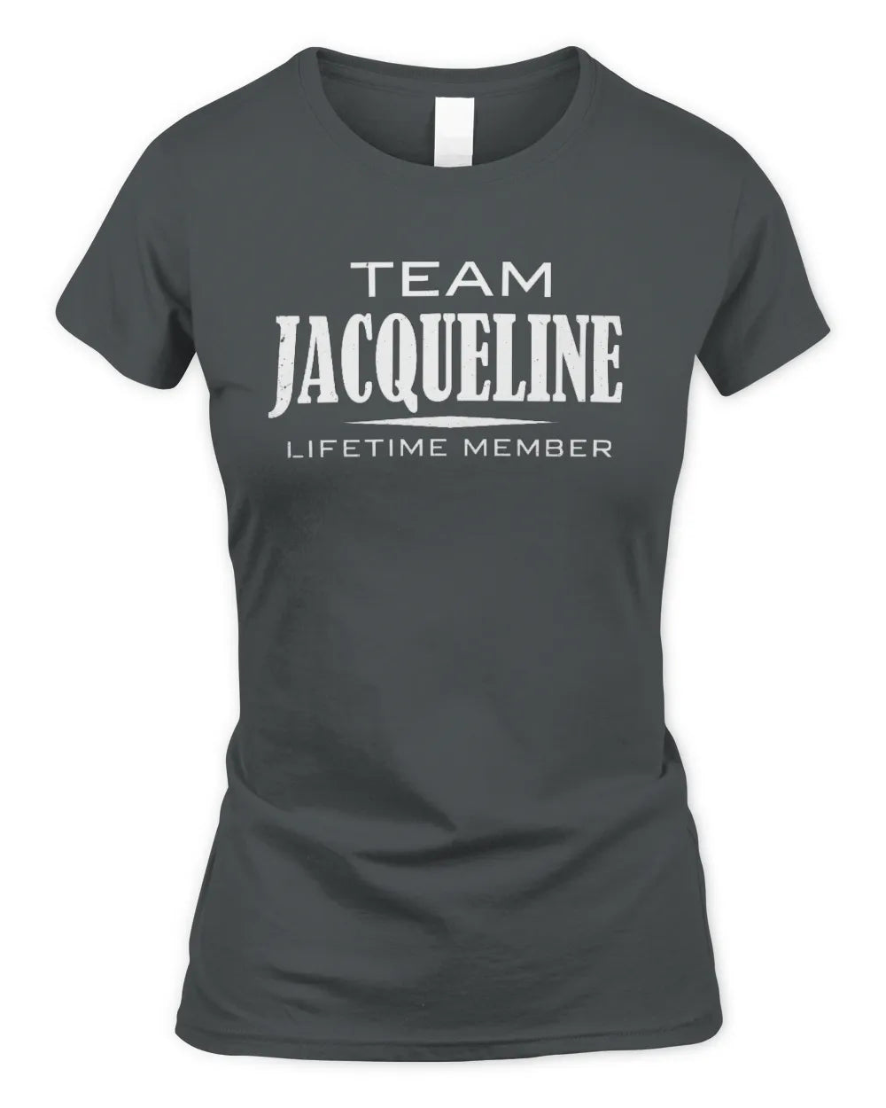 JACQUELINE BL62-K4-128 - Personalized “Team NAME Lifetime Member” - Women's Standard T-Shirt - Charcoal