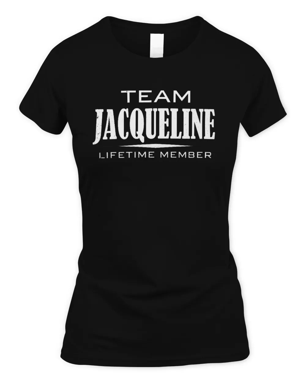 JACQUELINE BL62-K4-128 - Personalized “Team NAME Lifetime Member” - Women's Standard T-Shirt - Black
