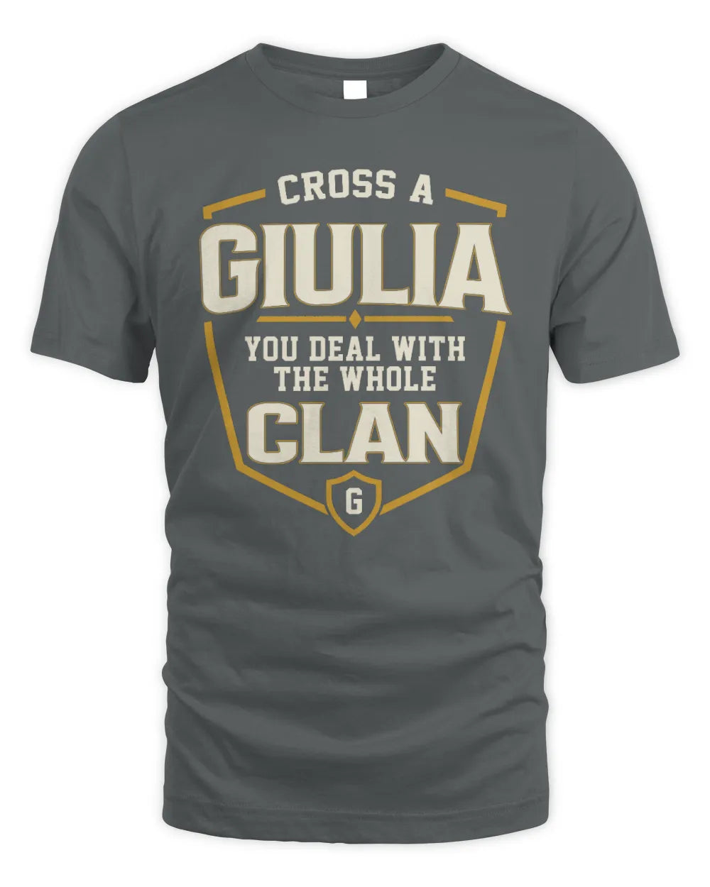 GIULIA NT1-K008 Cross A/An NAME, You Deal With the Whole Clan | Personalized Vintage T-Shirt - Unisex Standard T-Shirt - Charcoal