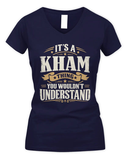 KHAM P08 TH51 - Personalized “It’s a/an [NAME] Thing – You Wouldn’t Understand” Shirt - Women's V-Neck T-Shirt - Navy