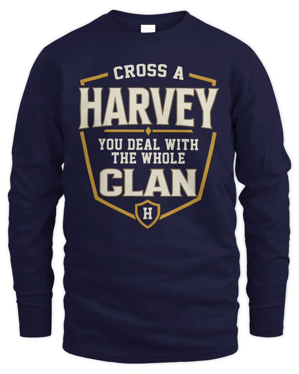 HARVEY NT1-K008 Cross A/An NAME, You Deal With the Whole Clan | Personalized Vintage T-Shirt - Men's Long Sleeved T-Shirt - Navy