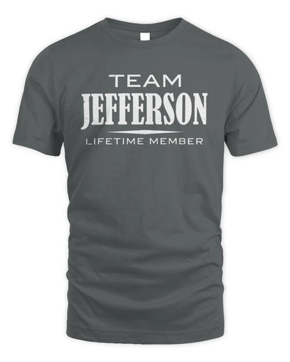 JEFFERSON BL62-K4-128 - Personalized “Team NAME Lifetime Member” - Unisex Standard T-Shirt - Charcoal